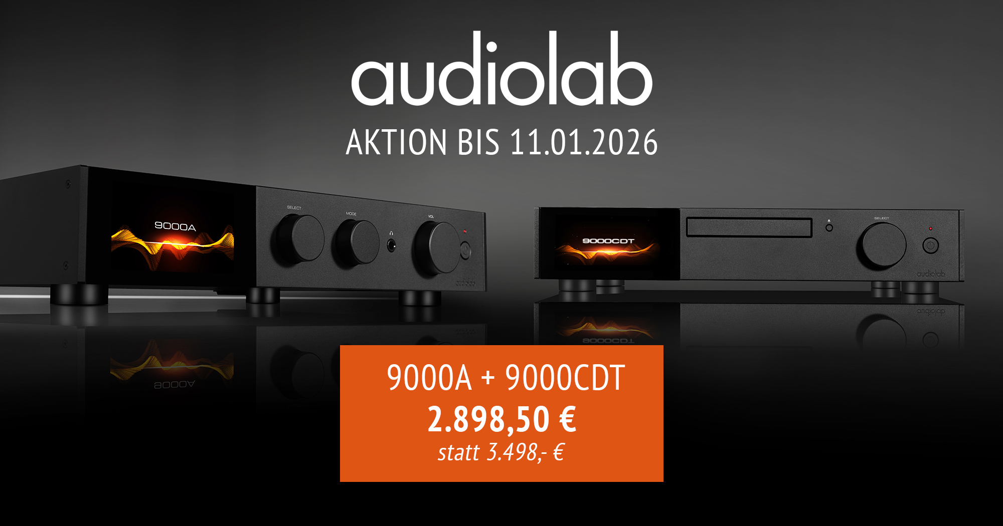 AKTION: audiolab 9000A und 9000CDT im Bundle AKTION: audiolab 9000A und 9000CDT im Bundle
